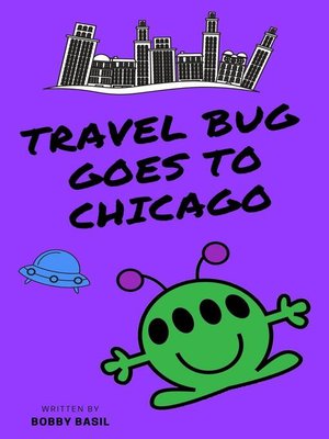 cover image of Travel Bug Goes to Chicago